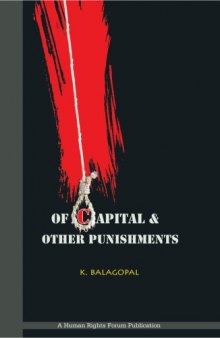 (Writings of K. Balagopal) Of Capital and Other Punishments
