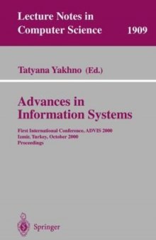 Advances in Information Systems: First International Conference, ADVIS 2000 Izmir, Turkey, October 25–27, 2000 Proceedings