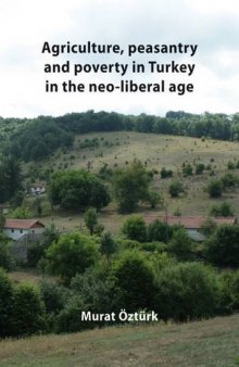 Agriculture, peasantry and poverty in Turkey in the neo-liberal age