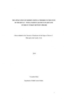 Application of Modern Critical Theories to the Study of the Qur'an: with a Particular Focus on Qur'anic Studies in Turkey Between 1980-2002 [PhD diss.]