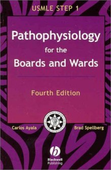 Boards and Wards Series: Pathophysiology for the Boards and Wards: A Review for USMLE Step 1