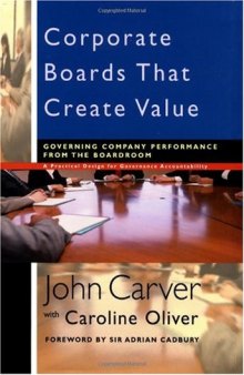 Corporate Boards that Create Value