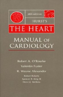 Hurst's The Heart: Manual of Cardiology, 10th Edition