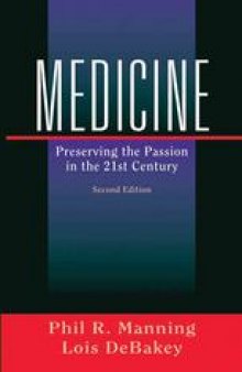 Medicine: Preserving the Pasion in the 21st Century