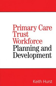 Primary Care Trust Workforce Planning and Development