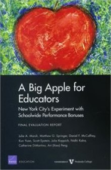 A Big Apple for Educators: New York City's Experiment with Schoolwide Performance Bonuses: Final Evaluation Report  