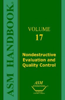 ASM Handbook. Nondestructive Evaluation and Quality Control