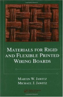 Materials for Rigid and Flexible Printed Wiring Boards