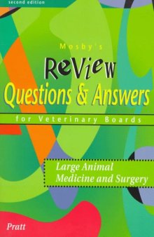 Mosby's Review Questions & Answers For Veterinary Boards: Large Animal Medicine & Surgery