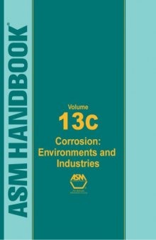 ASM Handbook: Corrosion: Environments and Industries