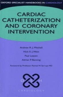 Cardiac Catheterization and Coronary Intervention 