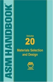 ASM Handbook: Materials Selection and Design, Volume XX