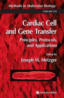 Cardiac Cell and Gene Transfer: Principles, Protocols, and Applications