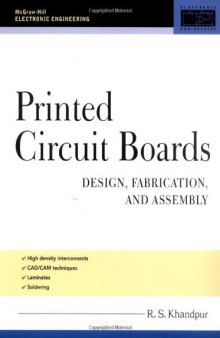 Printed Circuit Boards: Design, Fabrication, and Assembly 