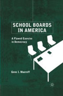 School Boards in America: A Flawed Exercise in Democracy