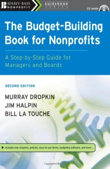 The Budget-Building Book for Nonprofits: A Step-by-Step Guide for Managers and Boards (The Jossey-Bass Nonprofit Guidebook Series)