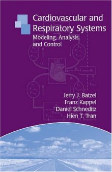 Cardiovascular and respiratory systems: modeling, analysis, and control