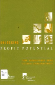 Unlocking Profit Potential: Your Organization's Guide to Social Entrepreneurship  