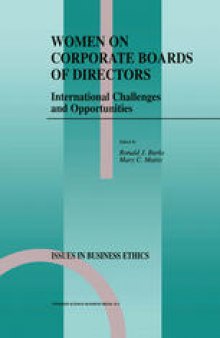 Women on Corporate Boards of Directors: International Challenges and Opportunities