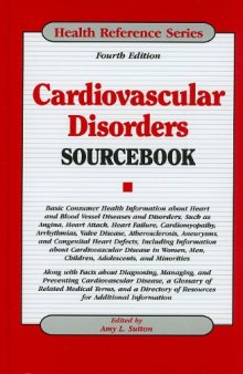 Cardiovascular Disorders Sourcebook, Fourth Edition