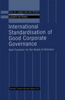 International Standardisation of Good Corporate Governance: Best Practices for the Board of Directors