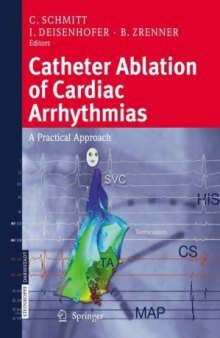 Catheter Ablation of Cardiac Arrhythmias: A Practical Approach