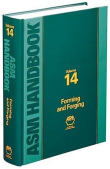 ASM Metals Handbook, Vol. 14: Forming and Forging (#06360G)