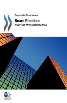 Board Practices: Incentives and Governing Risks (Corporate Governance) 