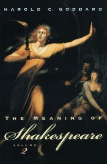 The meaning of Shakespeare. / Vol. II