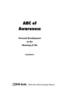 ABC of Awareness: Personal development as the meaning of life  