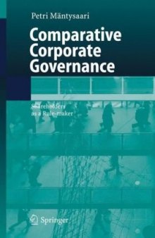 Comparative Corporate Governance: Shareholders as a Rule-maker