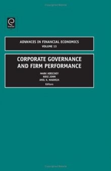 Corporate Governance and Firm Performance (Advances in Financial Economics, Vol. 13)
