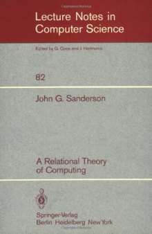 A Relational Theory of Computing