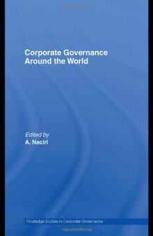 Corporate Governance Around the World (Routledge Studies in Corporate Governance)  