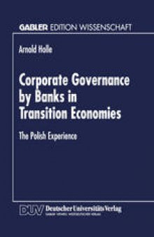 Corporate Governance by Banks in Transition Economies: The Polish Experience