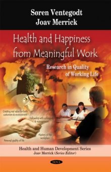 Health and happiness from meaningful work: research in quality of working life  