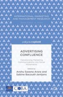 Advertising Confluence: Transitioning Marketing Communications into Social Movements