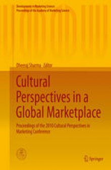 Cultural Perspectives in a Global Marketplace: Proceedings of the 2010 Cultural Perspectives in Marketing Conference