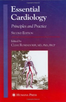 Essential Cardiology. Principles and Practice