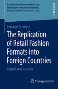 The Replication of Retail Fashion Formats into Foreign Countries: A Qualitative Analysis