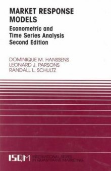 Title Market Response Models: Econometric and Time Series Analysis (International Series in Quantitative Marketing, Volume 12 ; 2nd Edition) (International Series in Quantitative Marketing)