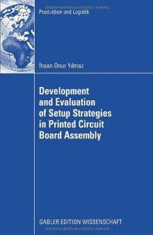Development and Evaluation of Setup Strategies in Printed Circuit Board Assembly