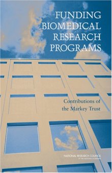 Funding Biomedical Research Programs: Contributions of the Markey Trust