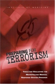Preparing for Terrorism: Tools for Evaluating the Metropolitan Medical Response System Program