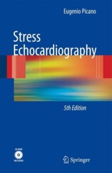 Stress Echocardiography: Fifth, Completely Revised and Updated Edition