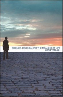 SCIENCE, RELIGION AND THE MEANING OF LIFE