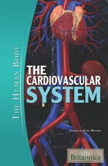 The Cardiovascular System (The Human Body)
