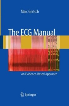 The ECG Manual: An Evidence-Based Approach
