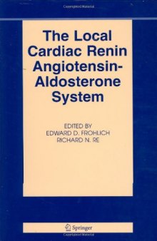 The Local Cardiac Renin-Angiotensin Aldosterone System 