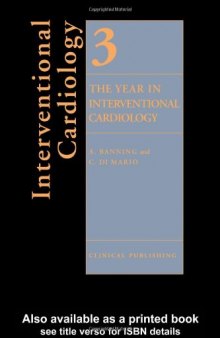 The Year in Interventional Cardiology, Volume 3 (The Year in)